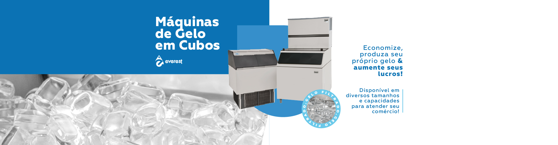 Máquinas de Gelo em Cubos Everest